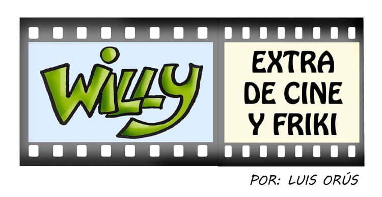 willy, extra de cine y friki