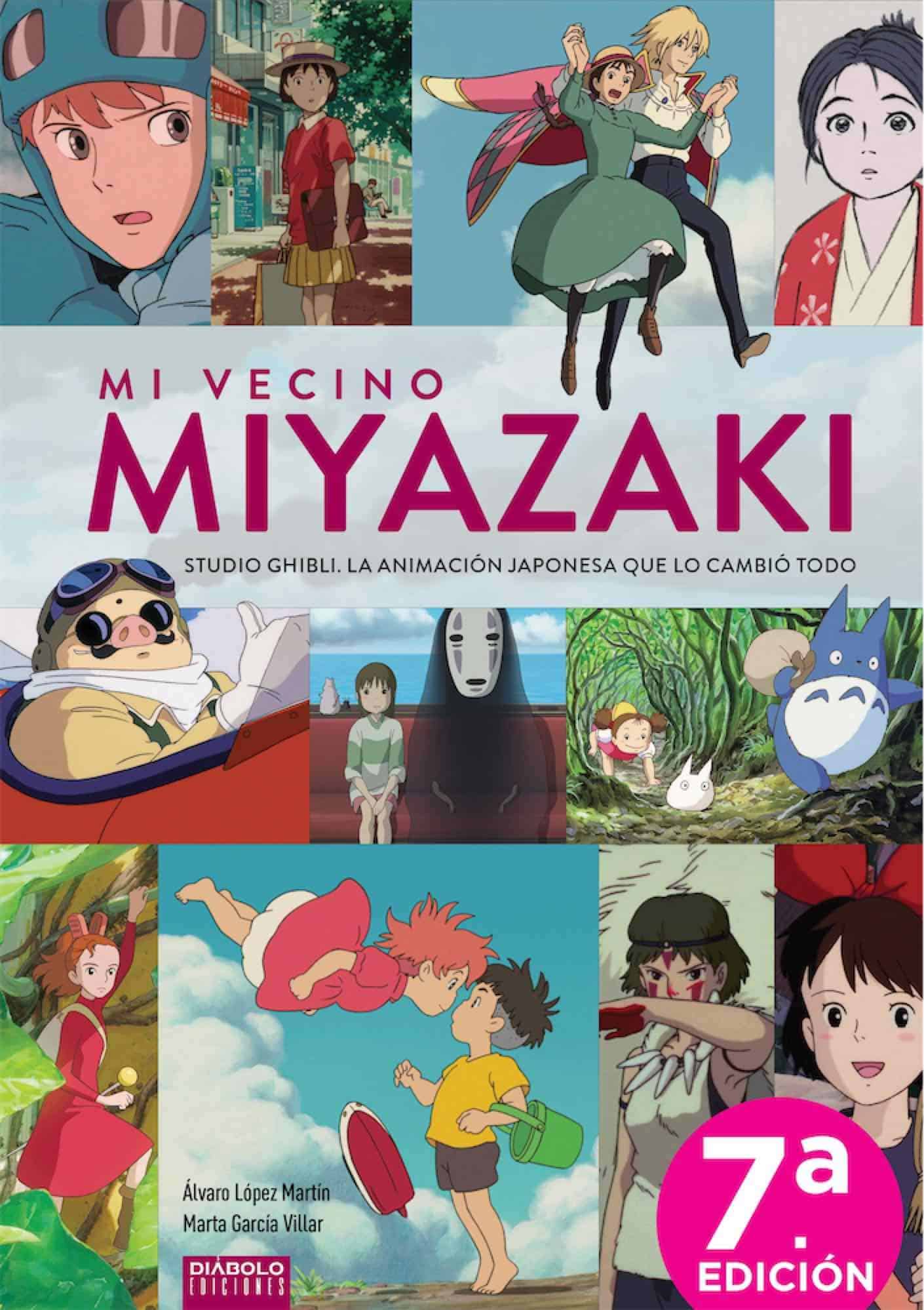 Mi vecino Miyazaki. Studio Ghibli, la animación japonesa que lo cambió todo