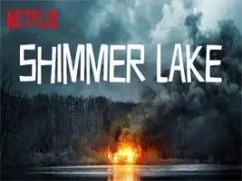 Crítica de 'Lago Shimmer (Shimmer Lake)' | Estrenos de Netflix