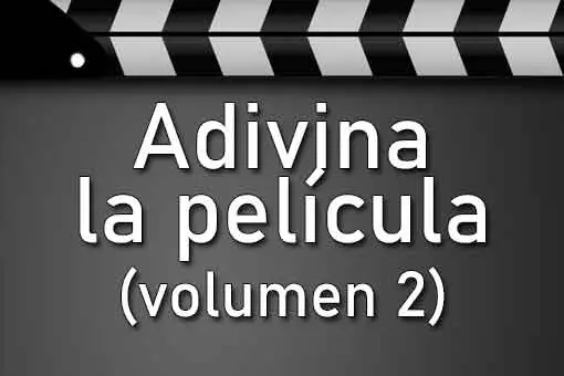 ¡adivina la película! volumen 2