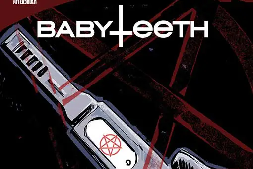 aftershock babyteeth tomo 1. el anticristo ha nacido