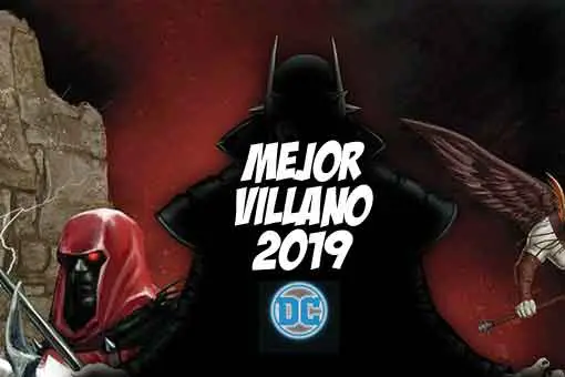 dc comics revela quién es el villano del año 2019