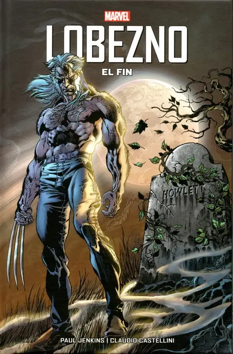 lobezno: el fin (cómic 100% marvel hc)