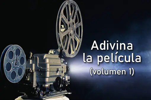 ¡adivina la película! volumen 1