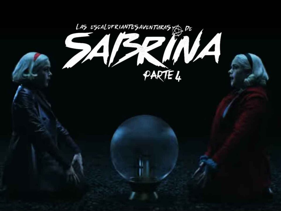 tráiler de la temporada a final las escalofriantes aventuras de sabrina