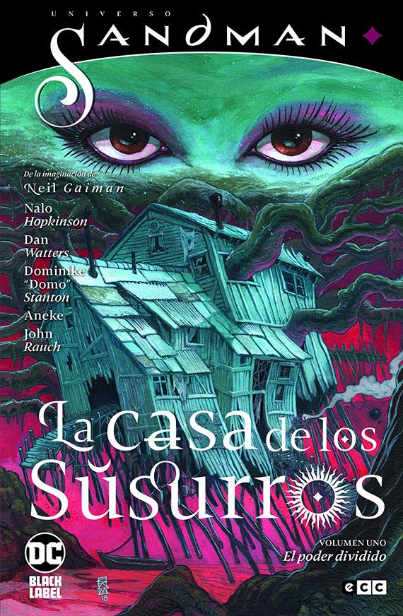 niverso sandman: la casa de los susurros. el poder divido