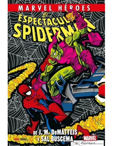 MARVEL Héroes El Espectacular Spiderman de J.M. DeMatteis y Sal Buscema