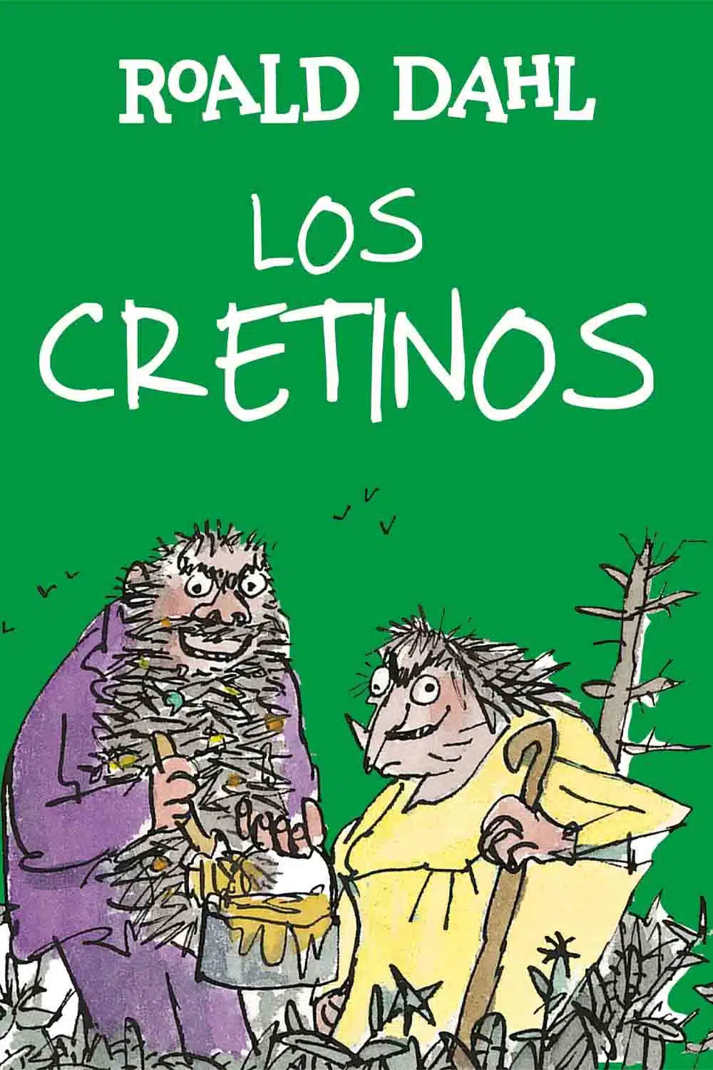 los cretinos novela