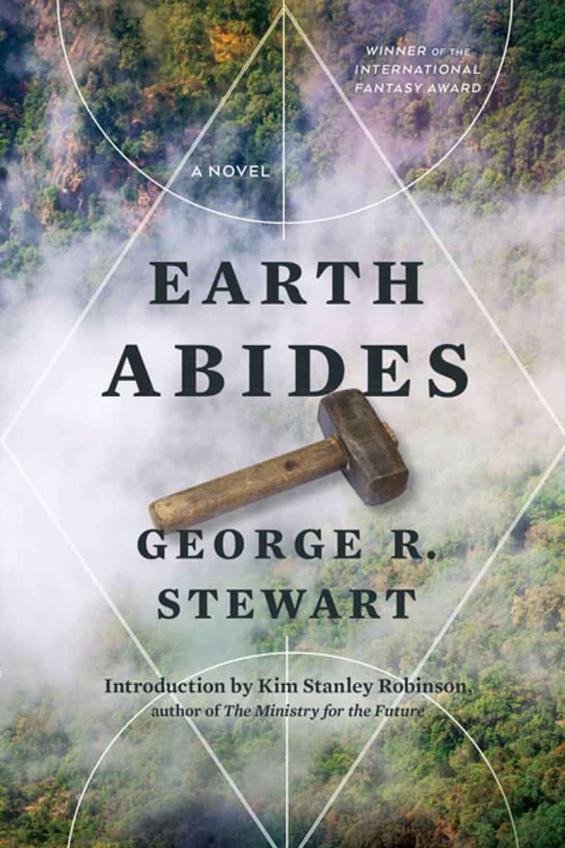 Earth Abides, publicada en 1949 por George R. Stewart