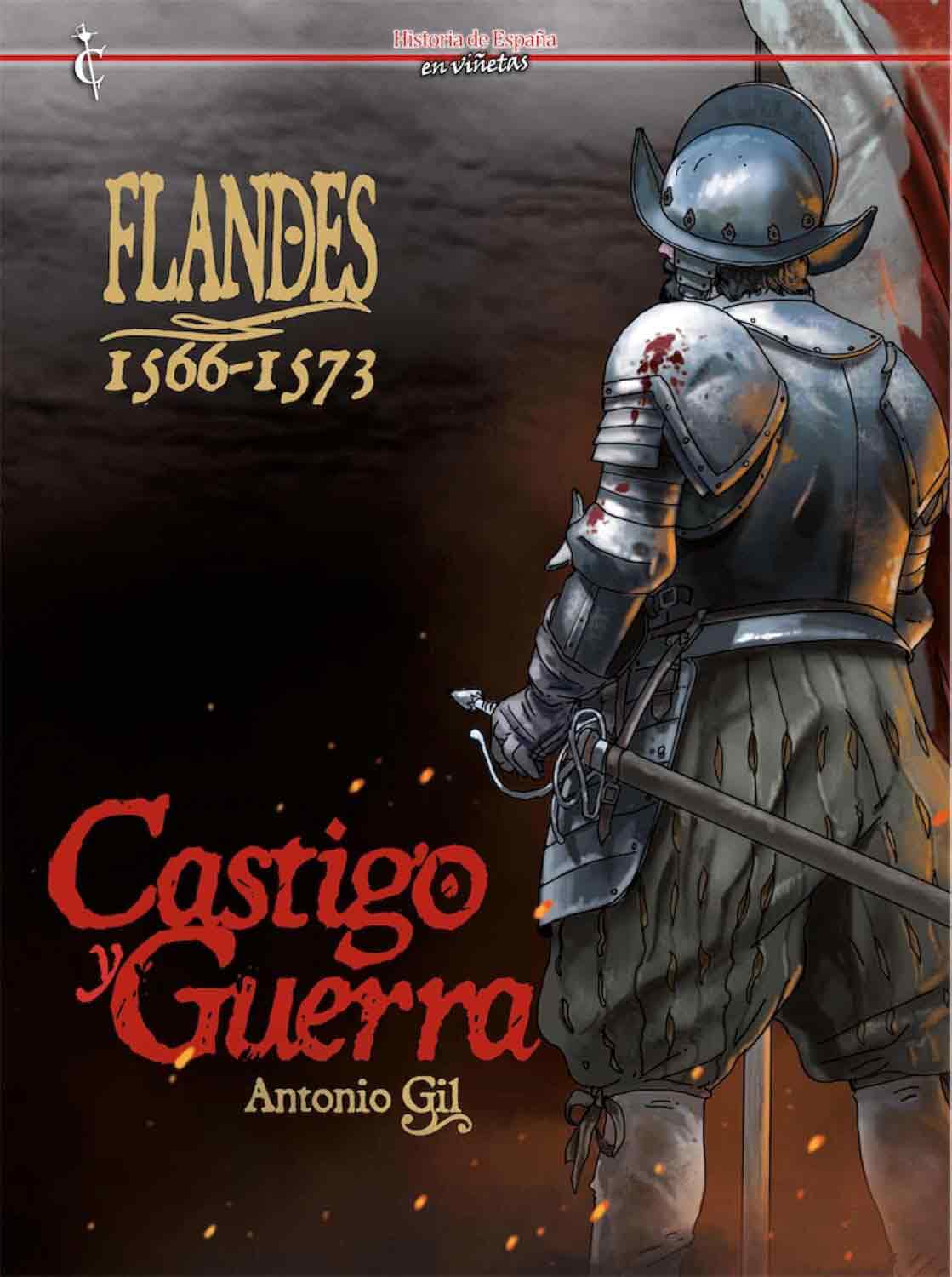 flandes: 1566-1573. castigo y guerra