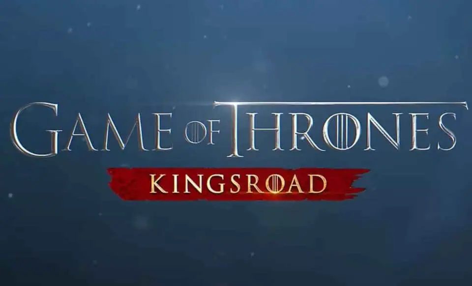 game of thrones: kingsroad